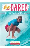 She Dared: Bethany Hamilton