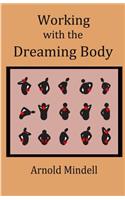 Working with the Dreaming Body