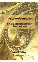 Law of Attraction 5x55 Manifestation Technique