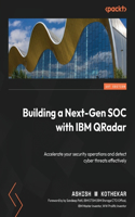 Building a Next-Gen SOC with IBM QRadar