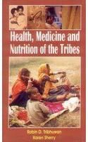 Health, Medicine and Nutrition of the Tribes