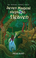 Seven Magic Steps to Heaven