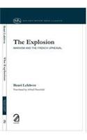 The Explosion; Marxism and the French Upheaval