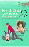 First Aid and Emergency Management