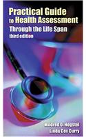 Practical Guide to Health Assessment Through the Lifespan