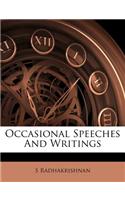 Occasional Speeches and Writings