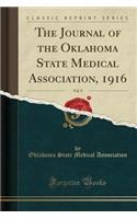 The Journal of the Oklahoma State Medical Association, 1916, Vol. 9 (Classic Reprint)