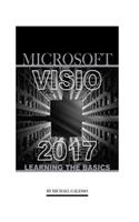 Microsoft VISIO 2017: Learning the Basics