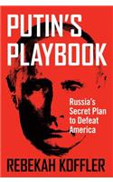 Putin's Playbook