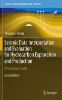 Seismic Data Interpretation and Evaluation for Hydrocarbon Exploration and Production