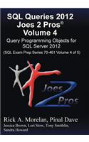 SQL Queries 2012 Joes 2 Pros (R) Volume 4