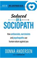 Seduced by a Sociopath