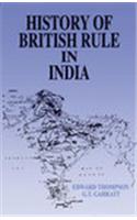 History Of British Rule In India ( Vol. 1 )