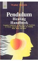 Pendulum Healing Handbook