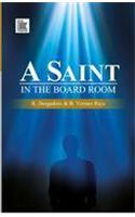 A Saint in the Board Room