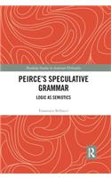 Peirce's Speculative Grammar