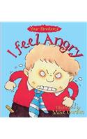 Your Emotions: I Feel Angry