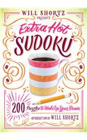 Will Shortz Presents Extra Hot Sudoku: 200 Hard Puzzles