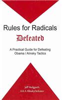 Rules for Radicals Defeated