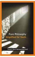 Pure Philosophy Simplified For Youth