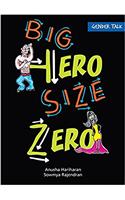 Gender Talk Big Hero Size Zero