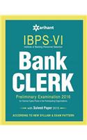 IBPS-VI Bank Clerk Preliminary Examination 2016 with Solved Paper 2015