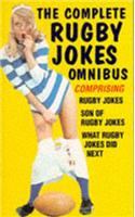 Complete Rugby Jokes Omnibus