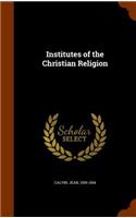 Institutes of the Christian Religion