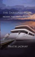 The Darkened Pearl: Two minds... And a supposed perfect murder