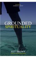 Grounded Spirituality