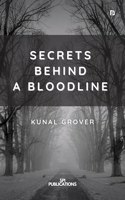 Secrets Behind A Bloodline