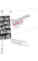 Groaning Shelf and Other Instances of Book Love