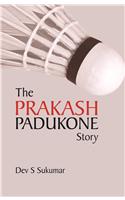 The Prakash Padukone Story