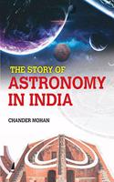 The Story of Astronomy in India