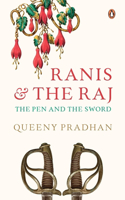 Ranis and the Raj