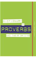 Dictionary of Proverbs and Their Origins