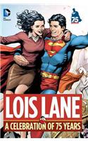 Lois Lane: A Celebration of 75 Years HC