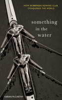 Something in the Water: