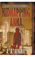 Kidnapping Anna