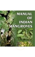 Manual of Indian Mangroves