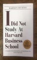 I Did Not Study At Harvard Business School