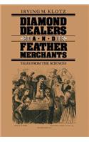 Diamond Dealers and Feather Merchants