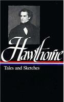 Hawthorne Tales and Sketches