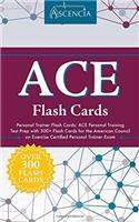 ACE Personal Trainer Flash Cards: ACE Personal Training Test Prep with 300+ Flash Cards for the American Council on Exercise Certified Personal Trainer Exam