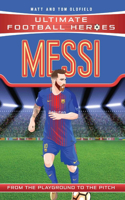 Messi: From the Playground to the Pitch