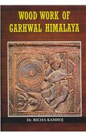 Wood Work of Garhwal Himalaya