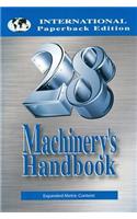 Machinery's Handbook, 28th Ed. (International Paperback Ed. )