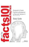 Studyguide for System Engineering Management by Blanchard, Benjamin S.