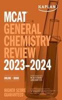 MCAT General Chemistry Review 2023-2024