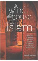 Wind in the House of Islam